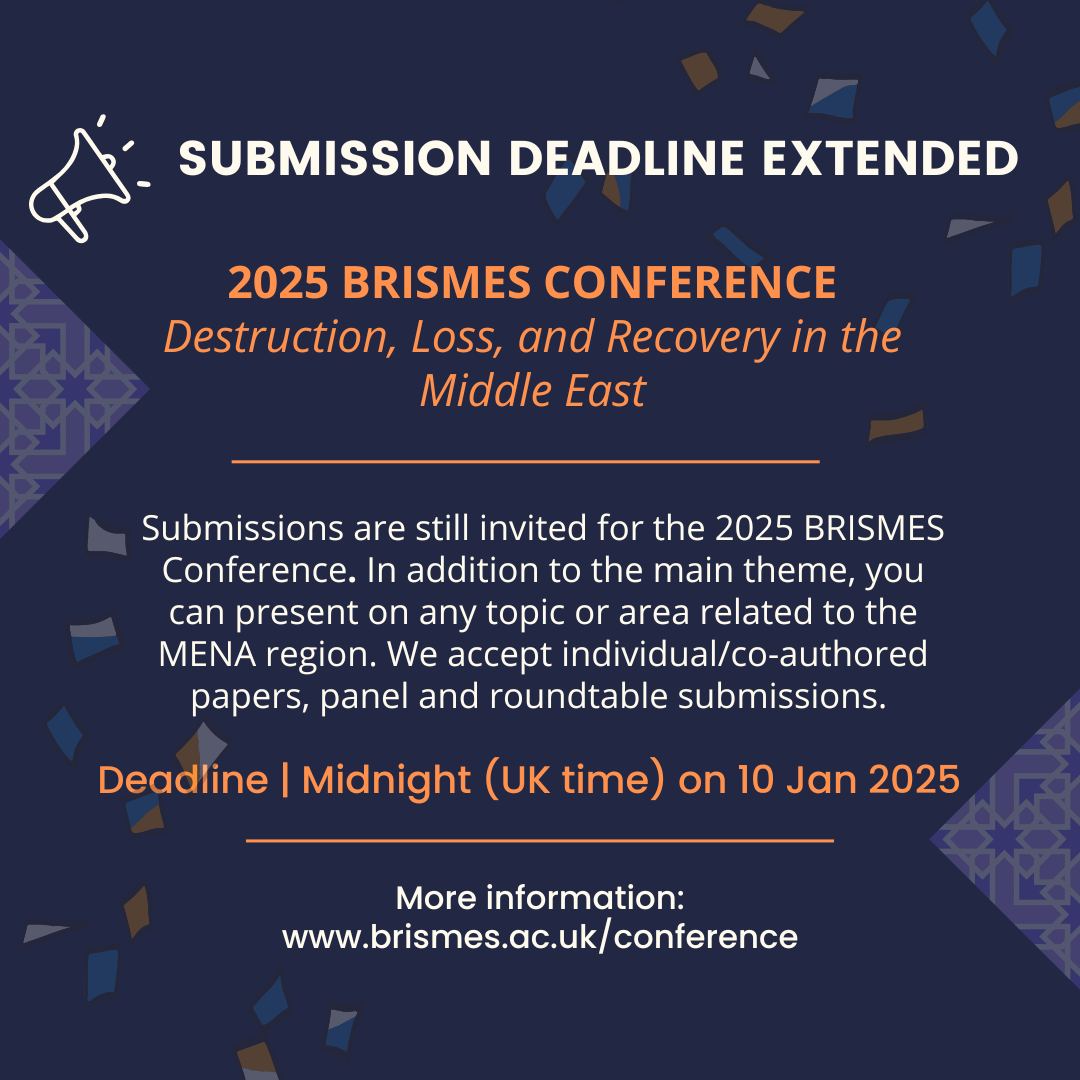 2025 BRISMES Conference | Submission Deadline Extended